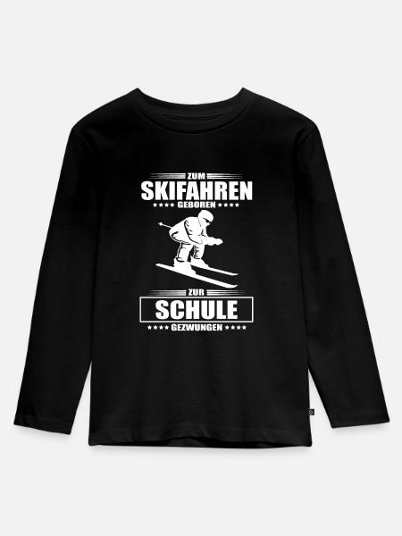 Zum Skifahren Geboren Zur Schule Gezwungen Ski - Kinder Premium Bio Langarmshirt - Schwarz