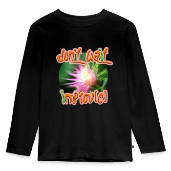 N’attendez pas l’improvisation(e) - T-shirt manches longues Premium Enfant - noir - Devant - AI Model Kid Male (0cm)