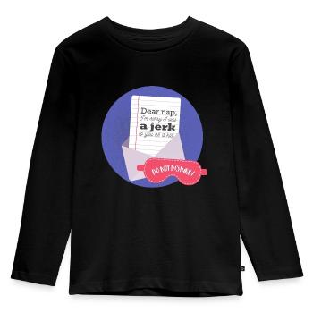 Dear nap -Typografie - Kinder Premium Bio Langarmshirt - Schwarz - Vorne - AI Model Kid Male (0cm)