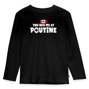 Vous m’avez eu à Poutine Canadian Fries Canada Flag - T-shirt manches longues Premium Enfant - noir - Devant - AI Model Kid Male (0cm)