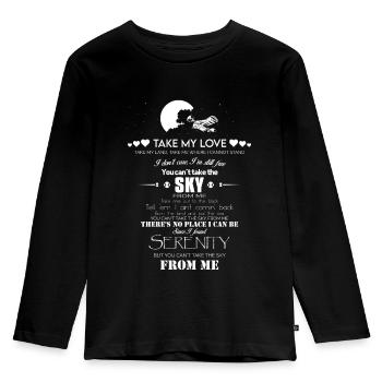 Serenity, Take My Love - Kids' Premium Longsleeve Shirt - black - Front - AI Model Kid Male (0cm)