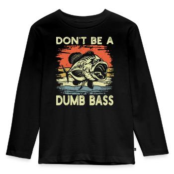 Don't Be a Dumb Bass Funny Fishing - Kids' Premium Longsleeve Shirt - black - Front - AI Model Kid Male (0cm)