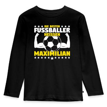 Maximilian Die Besten Fußballer heißen Maximilian - Kinder Premium Bio Langarmshirt - Schwarz - Vorne - AI Model Kid Male (0cm)