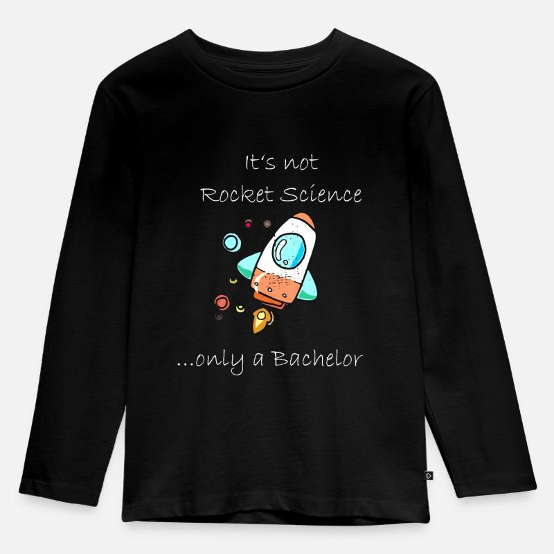 Not Rocket Science Bachelor - Kinder Premium Bio Langarmshirt - Schwarz