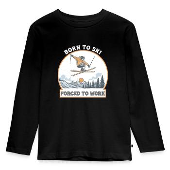 Born To Ski Forced To Work – Funny Skiing Life - Kids' Premium Longsleeve Shirt - black - Front - AI Model Kid Male (0cm)