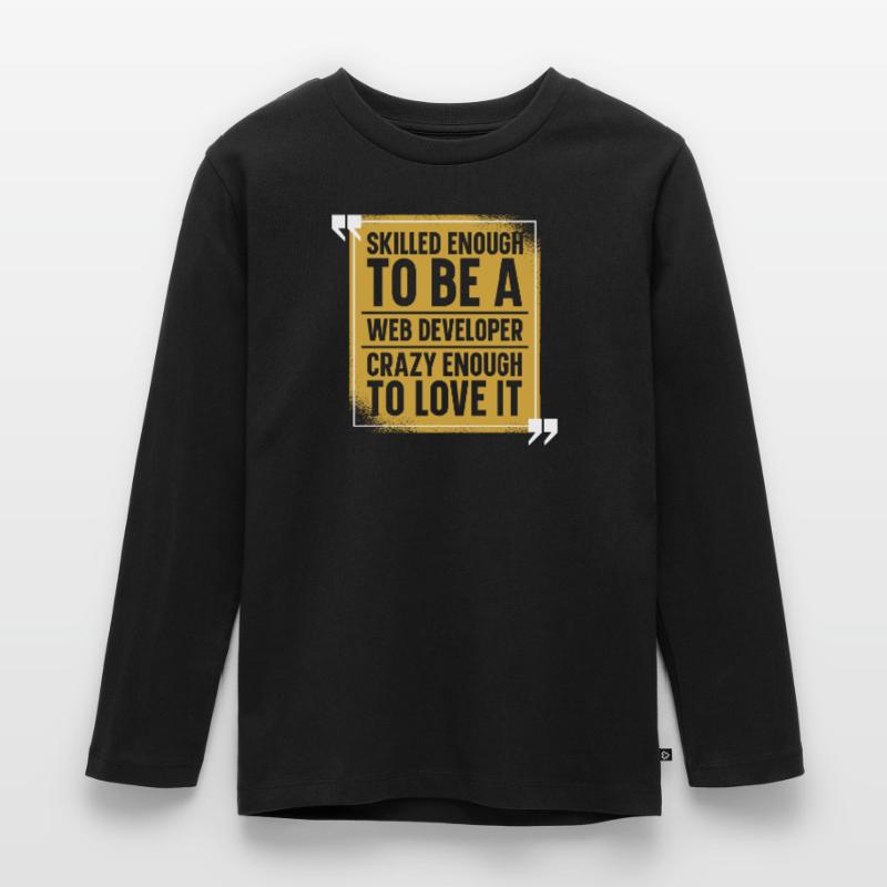 Web Developer Webdeveloper Web Developer Kids' Premium Longsleeve Shirt