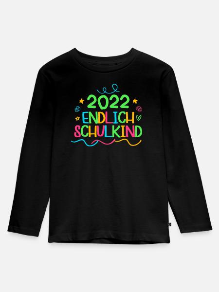 2022 endlich schulkind, Einschulung Erstklässler - Kinder Premium Bio Langarmshirt - Schwarz