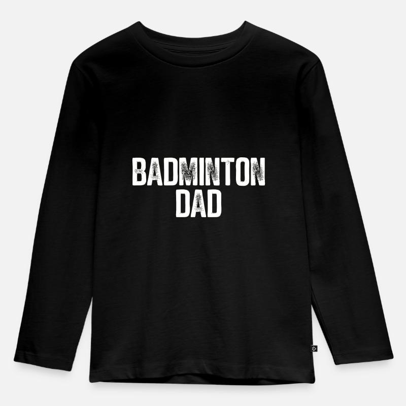 Badminton Dad - Kinder Premium Bio Langarmshirt - Schwarz