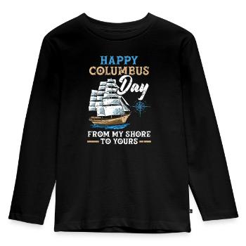 Happy Columbus Day From My Shore To Yours - Kids' Premium Longsleeve Shirt - black - Front - AI Model Kid Male (0cm)
