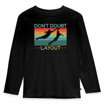 Zweifeln Sie nicht an Layout Ultimate Frisbee Flying Disc - Kinder Premium Bio Langarmshirt - Schwarz - Vorne - AI Model Kid Male (0cm)