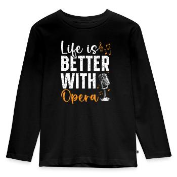 Life Is Better With Opera Theater Opera Singer - Kids' Premium Longsleeve Shirt - black - Front - AI Model Kid Male (0cm)