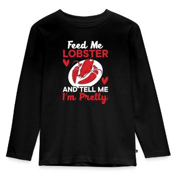 Füttere mich Hummer und sag mir, dass ich ziemlich Langusten bin - Kinder Premium Bio Langarmshirt - Schwarz - Vorne - AI Model Kid Male (0cm)