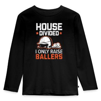 Haus geteilt Ich erziehe nur Ballers Baseball-Liebhaber - Kinder Premium Bio Langarmshirt - Schwarz - Vorne - AI Model Kid Male (0cm)