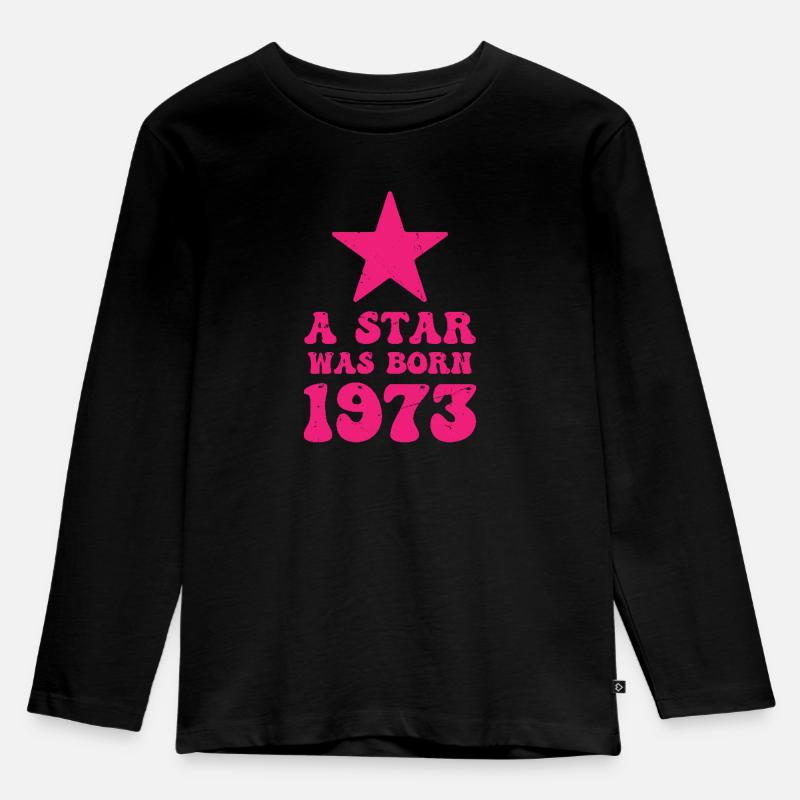 Ein Stern Wurde 1973 Geboren Geburtstag - Kinder Premium Bio Langarmshirt - Schwarz