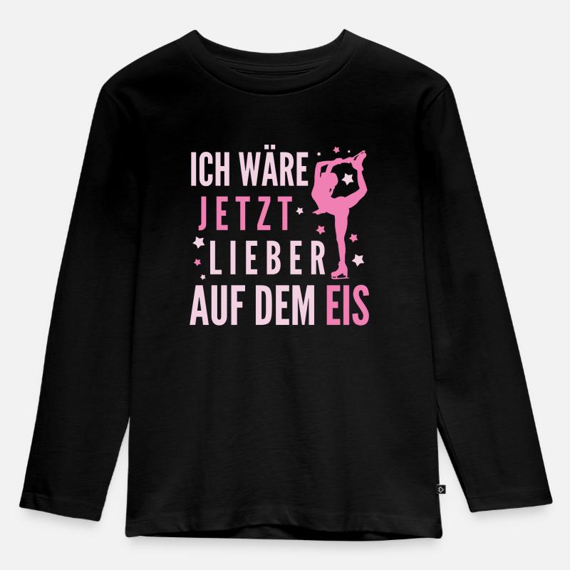 Eiskunstlauf Eislaufen Schlittschuhlaufen Spruch - Kinder Premium Bio Langarmshirt - Schwarz