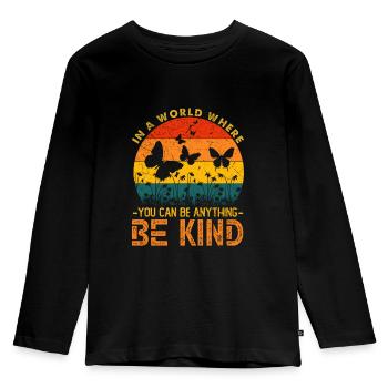 In A World Where You Can Be Anything Be Kind - T-shirt manches longues Premium Enfant - noir - Devant - AI Model Kid Male (0cm)