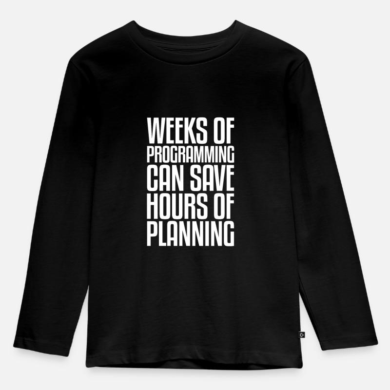 Weeks of Programming | Programmierer Computer IT - Kinder Premium Bio Langarmshirt - Schwarz