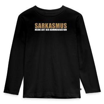 Sarkasmus meine Art der kommunikation - Kinder Premium Bio Langarmshirt - Schwarz - Vorne - AI Model Kid Male (0cm)