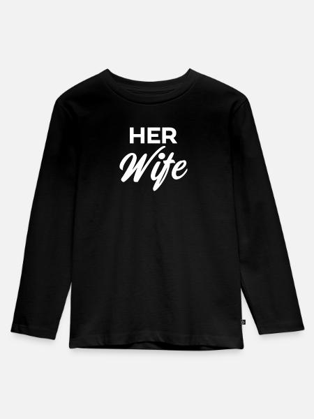 Ihre Frau - Kinder Premium Bio Langarmshirt - Schwarz