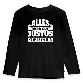 Alles wird gut Justus ist jetzt da - Kinder Premium Bio Langarmshirt - Schwarz - Vorne - AI Model Kid Male (0cm)
