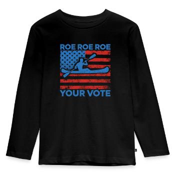 Roe roe roe your vote Pro Choice Feminist Row US F - Kids' Premium Longsleeve Shirt - black - Front - AI Model Kid Male (0cm)