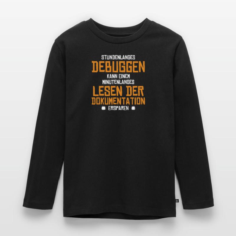 Stundenlanges Debuggen Softwareingenieur Coder Kinder Premium Bio Langarmshirt
