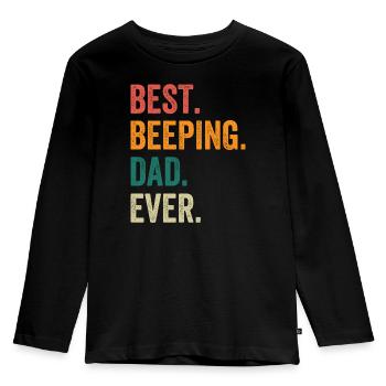 Best Beeping Dad Ever - Kids' Premium Longsleeve Shirt - black - Front - AI Model Kid Male (0cm)
