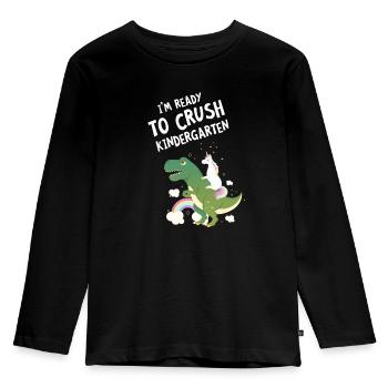 I'm Ready To Crush Kindergarten Dinosaur Unicorn - Kids' Premium Longsleeve Shirt - black - Front - AI Model Kid Male (0cm)