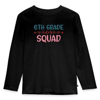 6th Grade Squad School Year Funny Teacher Quote - Kids' Premium Longsleeve Shirt - black - Front - AI Model Kid Male (0cm)