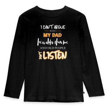 Funny I Can't Argue With My Dad Sarcastic Humor - Kids' Premium Longsleeve Shirt - black - Front - AI Model Kid Male (0cm)