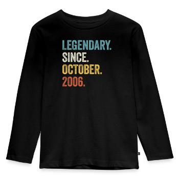 Legendary Since October 2006 16. Geburtstag - Kinder Premium Bio Langarmshirt - Schwarz - Vorne - AI Model Kid Male (0cm)