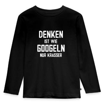 Denken ist wie googeln nur viel krasser - Kinder Premium Bio Langarmshirt - Schwarz - Vorne - AI Model Kid Male (0cm)