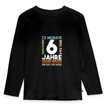 6. Geburtstag Sechs Jahre 72 Monate Geschenk - Kinder Premium Bio Langarmshirt - Schwarz - Vorne - AI Model Kid Male (0cm)