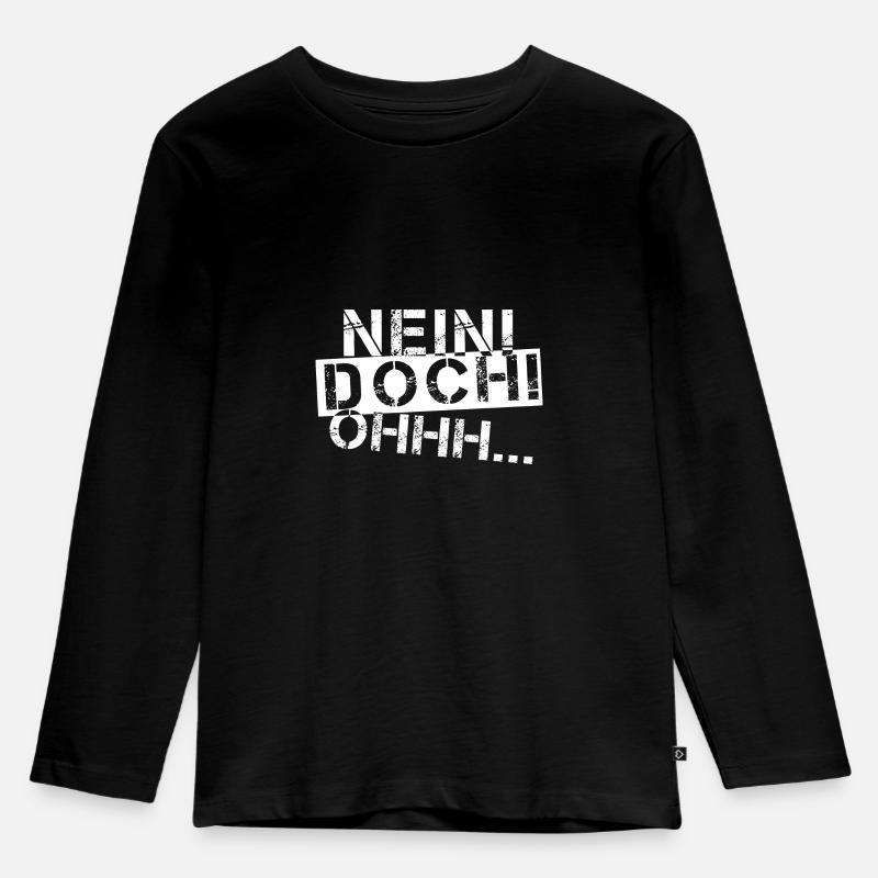 Nein - doch - ohhh / weiß - Kinder Premium Bio Langarmshirt - Schwarz