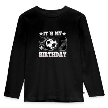 6th birthday Boy Soccer 6 Years Old Gifts - Kids' Premium Longsleeve Shirt - black - Front - AI Model Kid Male (0cm)