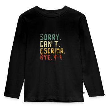 Sorry Can't Escrima Bye - Kinder Premium Bio Langarmshirt - Schwarz - Vorne - AI Model Kid Male (0cm)