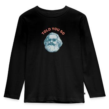 Told you so Cadeau Karl Marx Marx marxisme Chemnitz - T-shirt manches longues Premium Enfant - noir - Devant - AI Model Kid Male (0cm)
