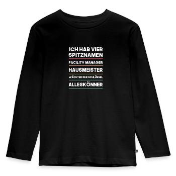 Ich habe vier Spitznamen Hausmeister Shirt design - Kinder Premium Bio Langarmshirt - Schwarz - Vorne - AI Model Kid Male (0cm)
