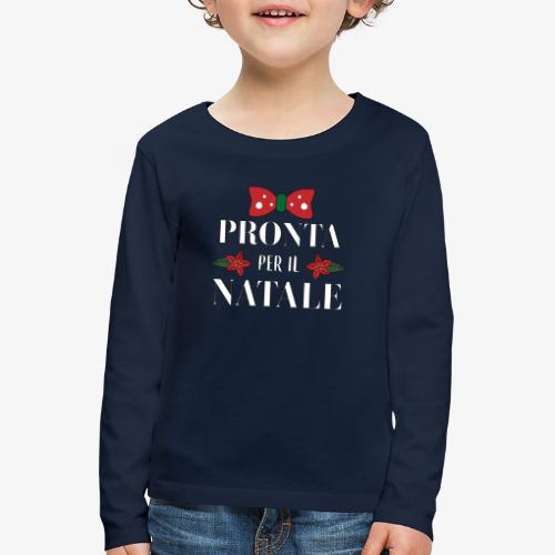 Il regalo di Natale perfetto - Maglietta Premium a manica lunga per bambini
