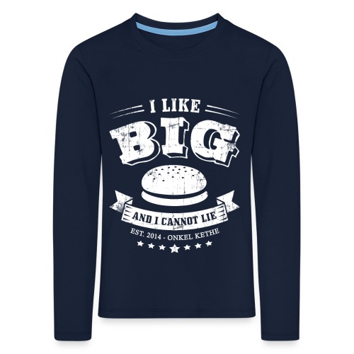 I Like Big Buns Shirt - Kinder Premium Langarmshirt