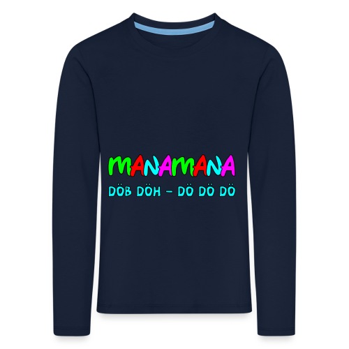 manamana - Kinder Premium Langarmshirt