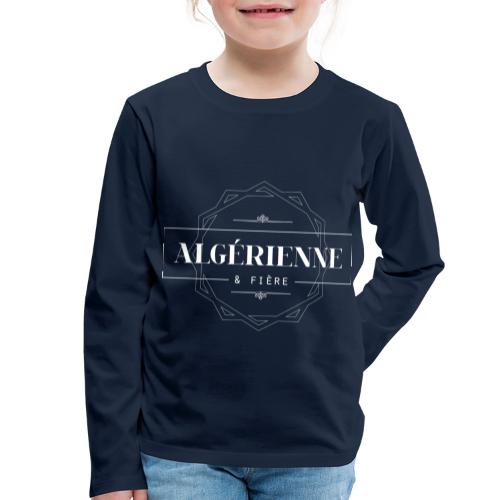 Algérienne et fière - T-shirt manches longues Premium Enfant
