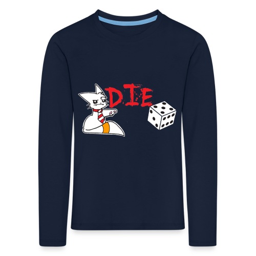DIE - Kids' Premium Longsleeve Shirt