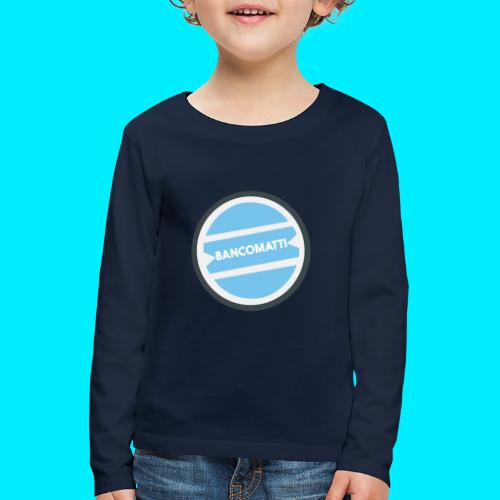 Bancomatti - Maglietta Premium a manica lunga per bambini