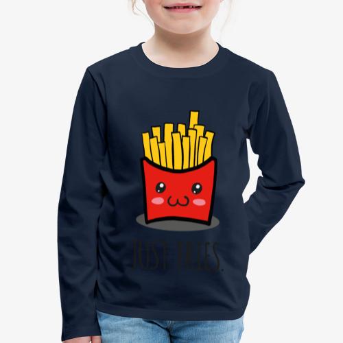 Just fries - Pommes - Pommes frites - Kinder Premium Langarmshirt