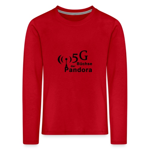5G Büchse der Pandora - Kinder Premium Langarmshirt