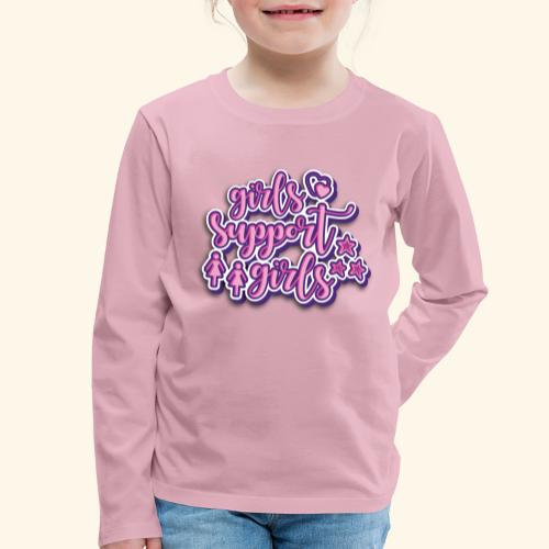 Girls support Girls - Kinder Premium Langarmshirt