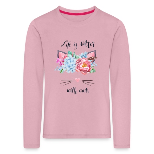 life is better with cats - Kinder Premium Langarmshirt