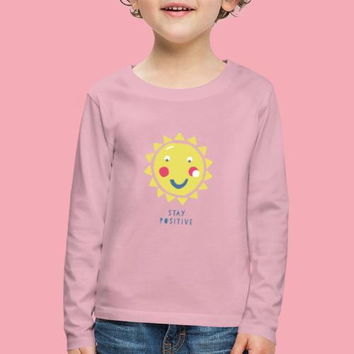 Pozostań pozytywny // słońce - Koszulka dziecięca Premium z długim rękawem