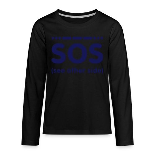SOS - Teenager Premium shirt met lange mouwen